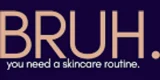 BRUHSkin